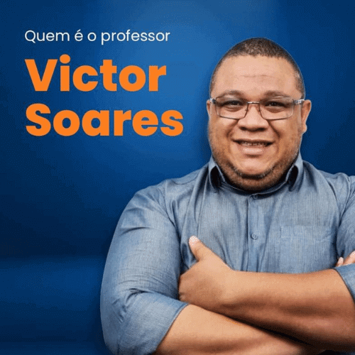 Professor Victor Soares especialista em preparatório para concurso de professor.