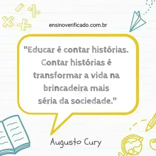 Frase sobre educação infantil Augusto Cury