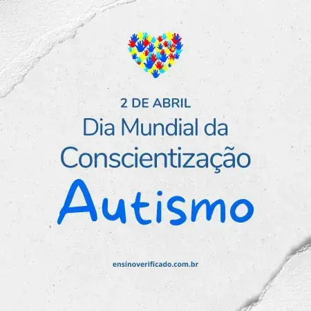 Datas comemorativas para conscientização- Dia 2 de abril Dia mundial da conscientização do autismo