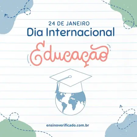 Datas comemorativas escolares -Dia 24 de janeiro dia internacional da educação