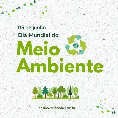 Datas comemorativas escolares para conscientização ambiental - Dia 5 de junho dia mundial do meio ambiente.