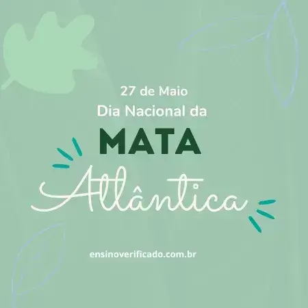 Dia 27 de maio dia nacional da mata atlântica