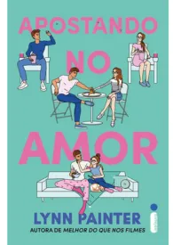 Capa do livro Apostando no Amor, leitura romântica para adolescentes