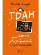 TDAH o que fazer e o que evitar para professores